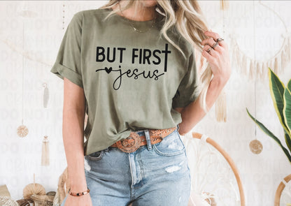 But First Jesus