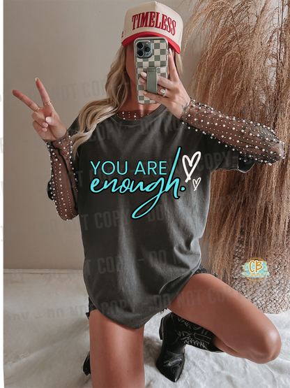 You Are Enough Tee