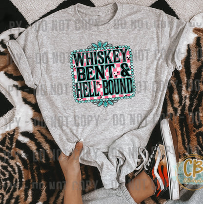 Whiskey Bent & Hell Bound