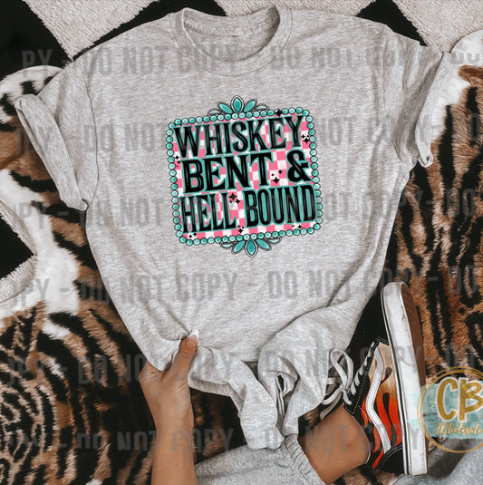 Whiskey Bent & Hell Bound